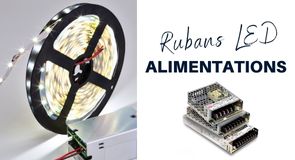 alimentation ruban led 12v et 24v